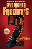 Five Nights at Freddy´s Movie Novel #2 - Kniha
