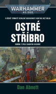 Warhammer 40.000 Ostré stříbro - Kniha