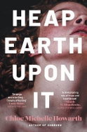 Heap Earth Upon It - Kniha