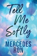 Tell Me Softly - Kniha