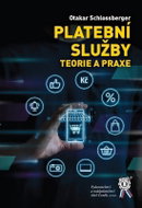 Platební služby - Teorie a praxe - Kniha
