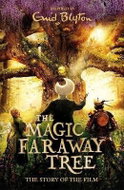 Magic Faraway Tree: The Magic Faraway Tree FILM NOVELISATION - Kniha