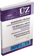 ÚZ 1678 Rodinné právo, Ochrana dětí a rodiny, Dětský ombudsman, Registrované partnerství - Kniha