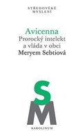 Avicenna - Prorocký intelekt a vláda v obci - Kniha