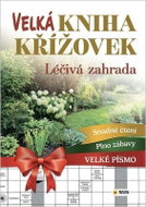 Velká kniha křížovek - Léčivá zahrada - Kniha