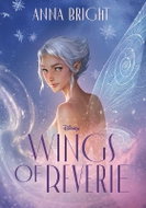Disney Wings of Reverie - Kniha