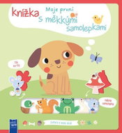 Moje první knížka s měkkymi samolepkami Zvířata v mém okolí - Kniha