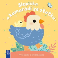 První knížka a dřevěné puzzle Slepička a kamarádi ze statku - Kniha