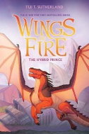 Hybrid Prince (Wings of Fire, Book 16) - Kniha