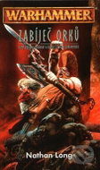 Warhammer Zabíječ orků - Kniha
