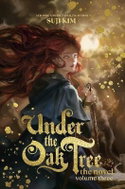Under the Oak Tree, Vol. 3 (novel) - Kniha