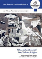 Válka, násilí, náboženství / War, Violence, Religion - Kniha
