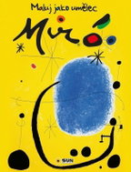 Maluj jako umělec Miró - Kniha