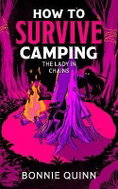 How to Survive Camping: The Lady in Chains - Kniha