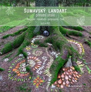 Šumavský Land Art - Kniha