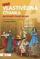 Hravá vlastivědná čítanka 4 - Nejstarší české dějiny - Kniha
