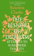 Bishop of Durham Attempts to Surrender the City - Kniha