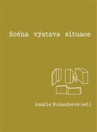 Scéna - výstava - situace - Kniha