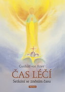 Čas Léčí - Setkání se zněním času - Kniha