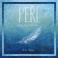 Peří, kam se podíváš - Kniha
