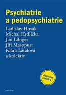 Psychiatrie a pedopsychiatrie - Kniha