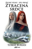 Dcery války 1 - Ztracená srdce - Kniha
