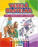 Konici a jednorožci/Koníky a Jednorožce - Veselá pastelka - Kniha