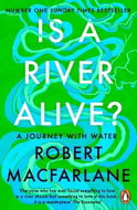 Is a River Alive? - Kniha