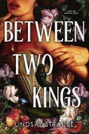 Between Two Kings - Kniha