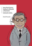 Jean-Paul Sartre: myšlení o filozofii a literatuře - Kniha
