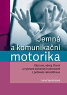 Jemná a komunikační motorika - Kniha