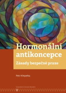 Hormonální antikoncepce: zásady bezpečné praxe - Kniha