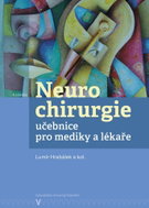 Neurochirurgie: učebnice pro mediky a lékaře - Kniha