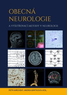 Obecná neurologie a vyšetřovací metody v neurologii - Kniha