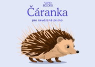 Český jazyk - Čáranka pro nevázané písmo - Kniha