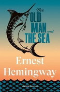 Old Man and the Sea - Ernest Hemingway