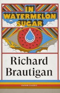 In Watermelon Sugar - Kniha