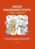 Druhé pohádkové výlety pejska a kočičky - Kniha