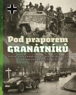 Pod praporem granátníků - Kniha