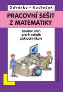 Matematika pro 9. roč. ZŠ - Pracovní sešit, sbírka úloh - přepracované vydání - Kniha