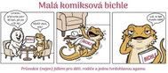 Malá komiksová bichle - Průvodce (nejen) jídlem pro děti, rodiče a jednu tvrdohlavou agamu - Kniha