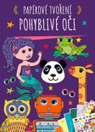 Papírové tvoření: Pohyblivé oči - Kniha