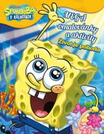 SpongeBob - Mega omalovánky a aktivity - Život je pohoda - Kniha