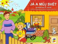 Já a můj svět 1 - prvouka (pracovní učebnice) - Kniha