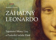 Záhadný Leonardo - Tajemství Mony Lisy a Poslední večeře Páně - Kniha
