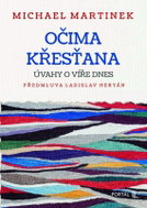 Očima křesťana - Úvahy o víře dnes - Kniha