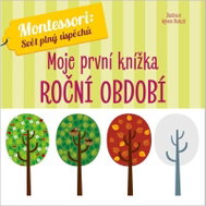 Montessori Moje první knížka Roční období - Kniha