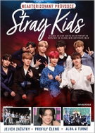 Stray Kids - Neautorizovaný průvodce - Kniha