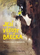 Její Výsost Břečka, princezna z Bahnova - Kniha