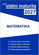 Tvoje státní maturita 2027 - Matematika - Kniha